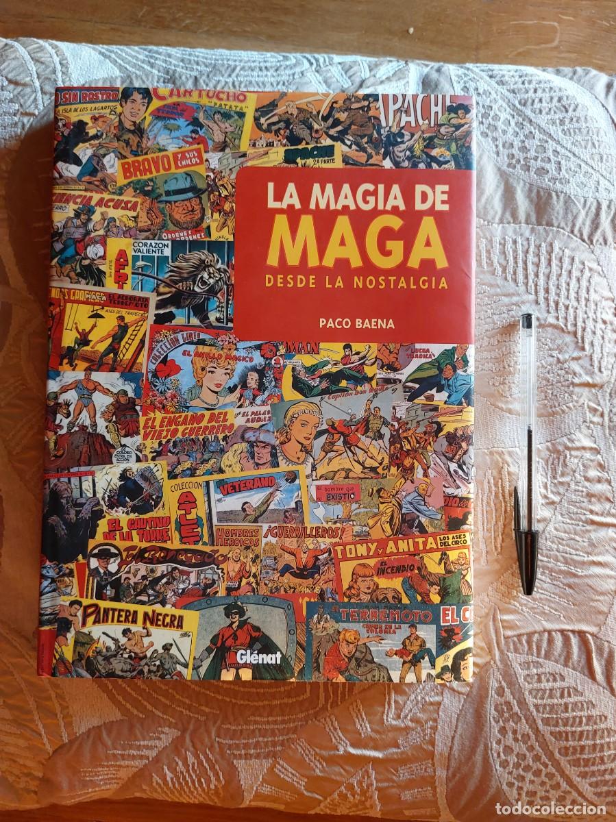 Libros: LA MAGIA DE MAGA. DESDE LA NOSTALGIA (Paco Baena) Glenat, 2002