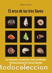Libros: El arca de las tres llaves: las colecciones de moluscos y otros invertebrados del Museo Nacional de