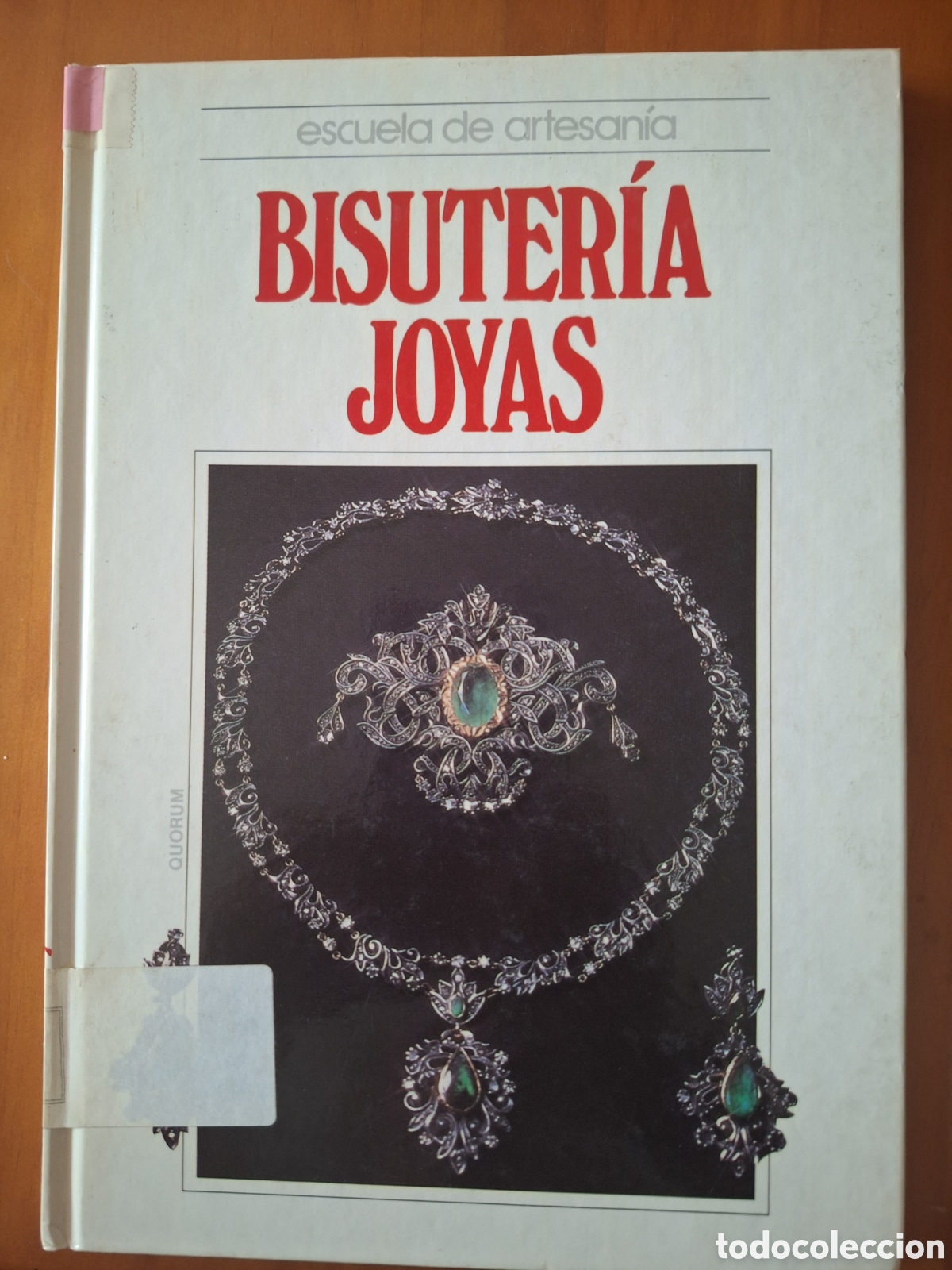 Libros: escuela de artesan&iacute;a BISUTER&Iacute;A JOYAS QUORUM