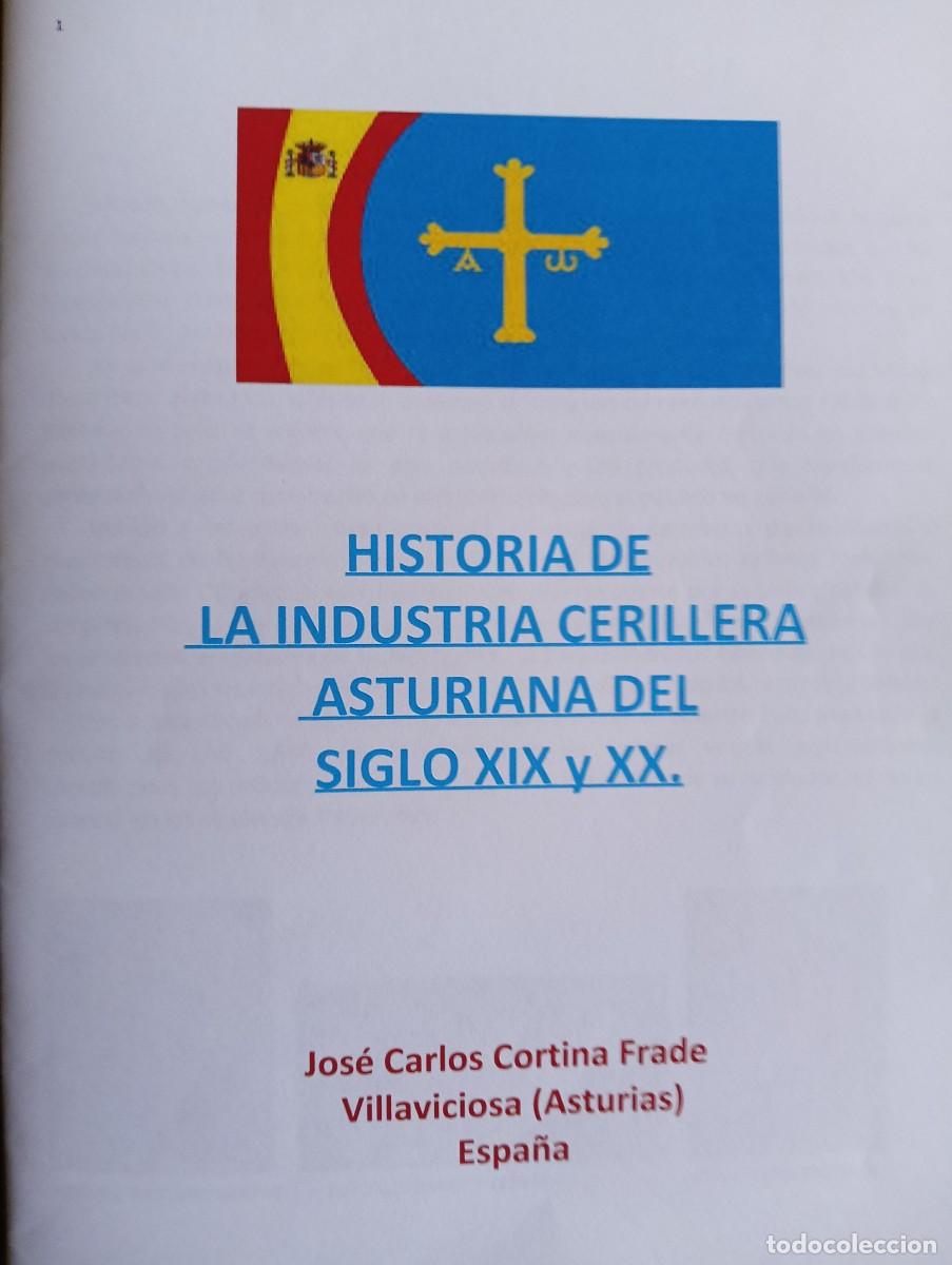 Libros: NOVEDOSO LIBRO LAS FABRICAS DE CERILLAS ASTURIANAS DEL SIGLO XIX Y XX