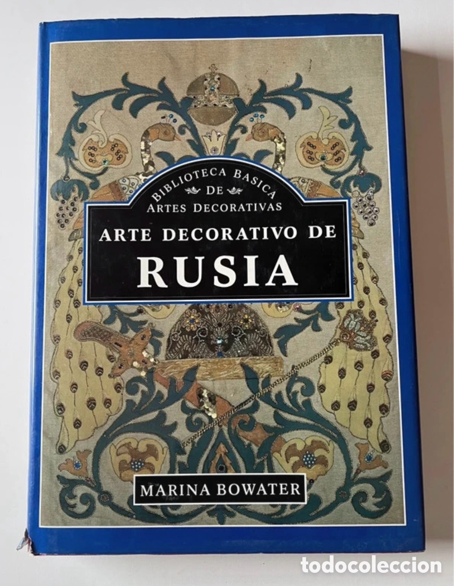Libros: Arte Decorativo de Rusia &ndash; Edici&oacute;n ilustrada imprescindible