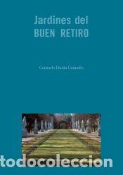 Libros: Jardines del Retiro - Consuelo Dur&aacute;n Cerme&ntilde;o