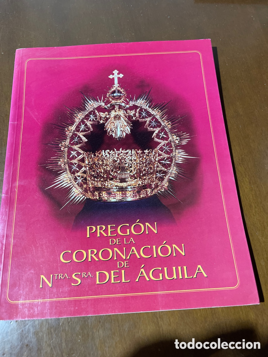 Libros: Preg&oacute;n Coronaci&oacute;n Virgen Aguila Alcala Guadaira