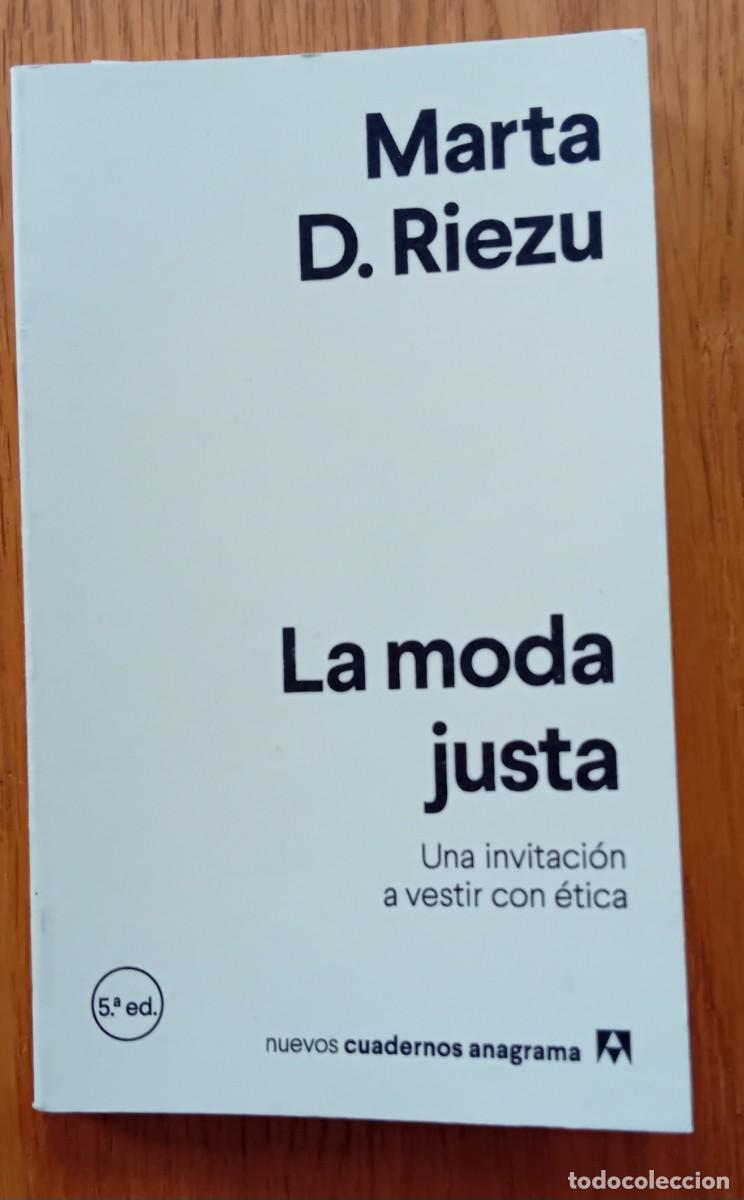 Libros: La moda justa.Marta Riezu