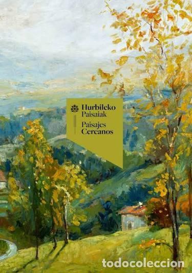Libros: Paisajes cercanos. Museo de Bellas Artes de &Aacute;lava