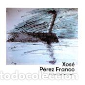 Libros: Xos&eacute; P&eacute;rez Franco - Universidade da Coru&ntilde;a