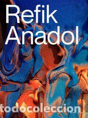 Libros: Refik Anadol - Refik Anadol