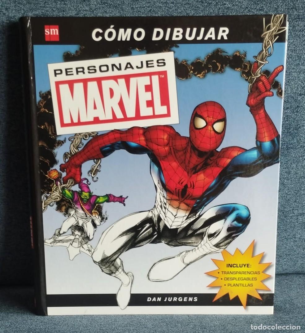 Libros: COMO DIBUJAR PERSONAJES MARVEL, DAN JURGENS, EDICIONES SM, A&Ntilde;O 2007, TAPA DURA Y ESPIRAL.