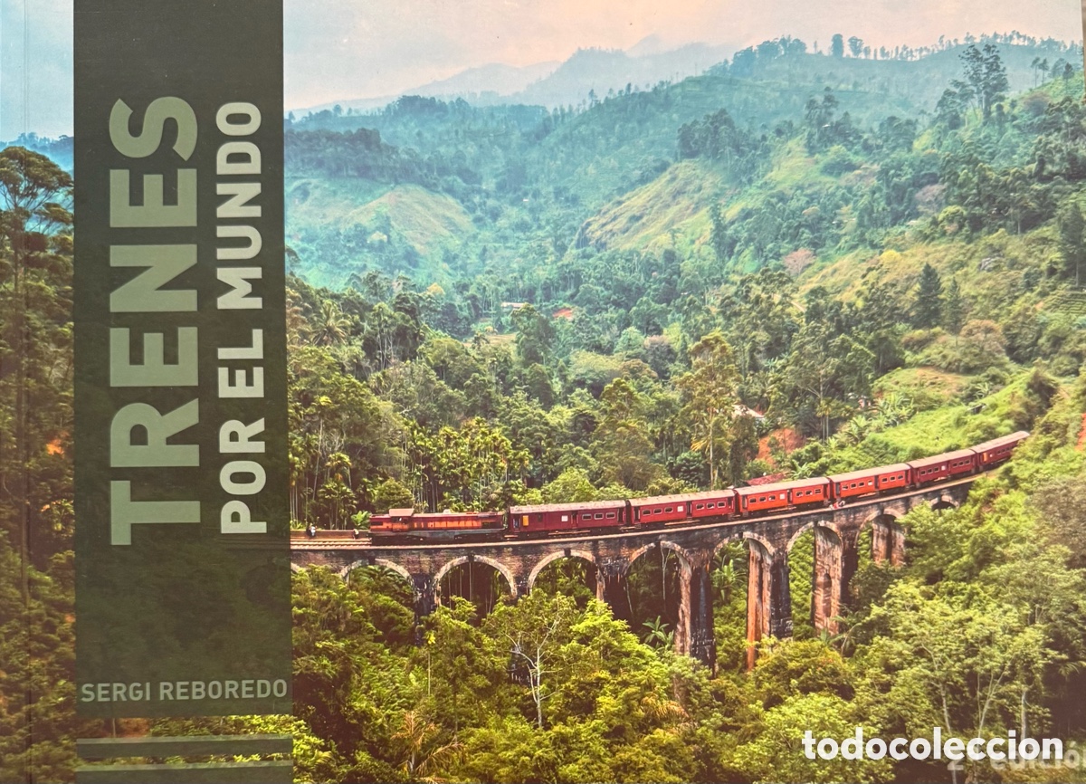 Libros: Trenes por el mundo- Reboredo Manzanares, Sergi
