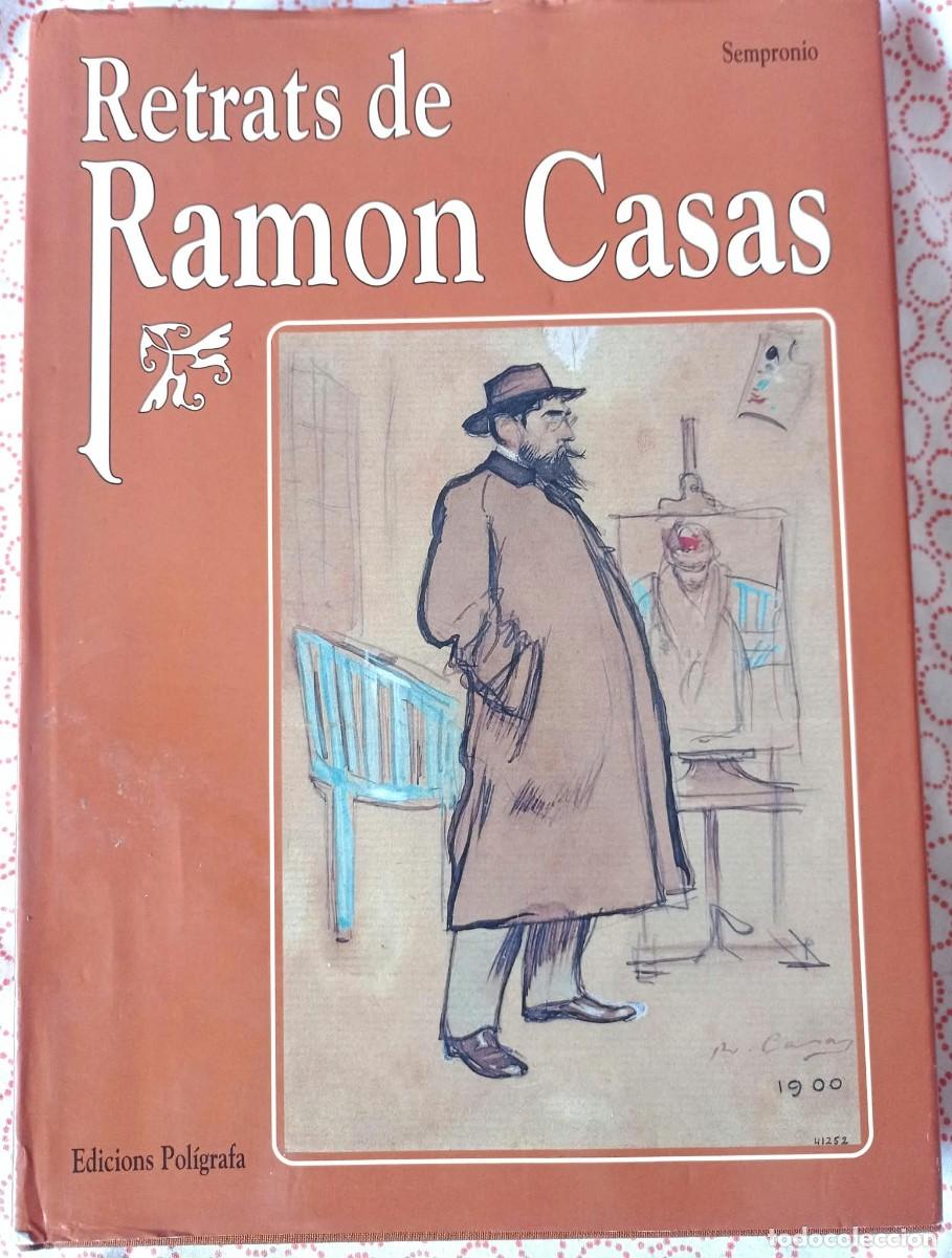 Libros: RETRATOS DE RAMON CASAS Por SEMPRONIO