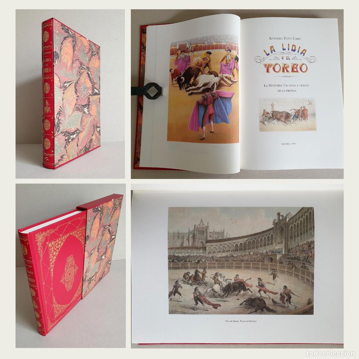 Libros: La lidia y el Toreo. Antonio Petit Caro. 1994. Edici&oacute;n especial de 100 ejemplares.