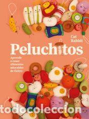 Libros: Peluchitos: Aprende a coser alimentos adorables de fieltro - Rabbit, Cat