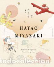Libros: Los mundos de Hayao Miyazaki - Rapold, Nicolas