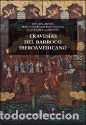 Libros: Traves&iacute;as del Barroco Iberoamericano - Publicacions de la Universitat de Val&egrave;ncia