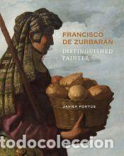 Libros: Francisco de Zurbar&aacute;n, Distinguished Painter - Port&uacute;s, Javier