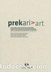 Libros: Prekariart. Arte garaikidea lanbide: prekaritatea eta alternatibak / Trabajo en arte contempor&aacute;neo: