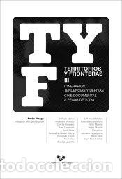 Libros: Territorios y fronteras III. Itinerarios, tendencias y derivas. Cine documental a pesar de todo -