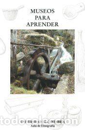 Libros: Museos para aprender - Caro Baroja, Julio; Cisneros Cunchillos, Miguel; Gonz&aacute;lez Morales, Manuel;