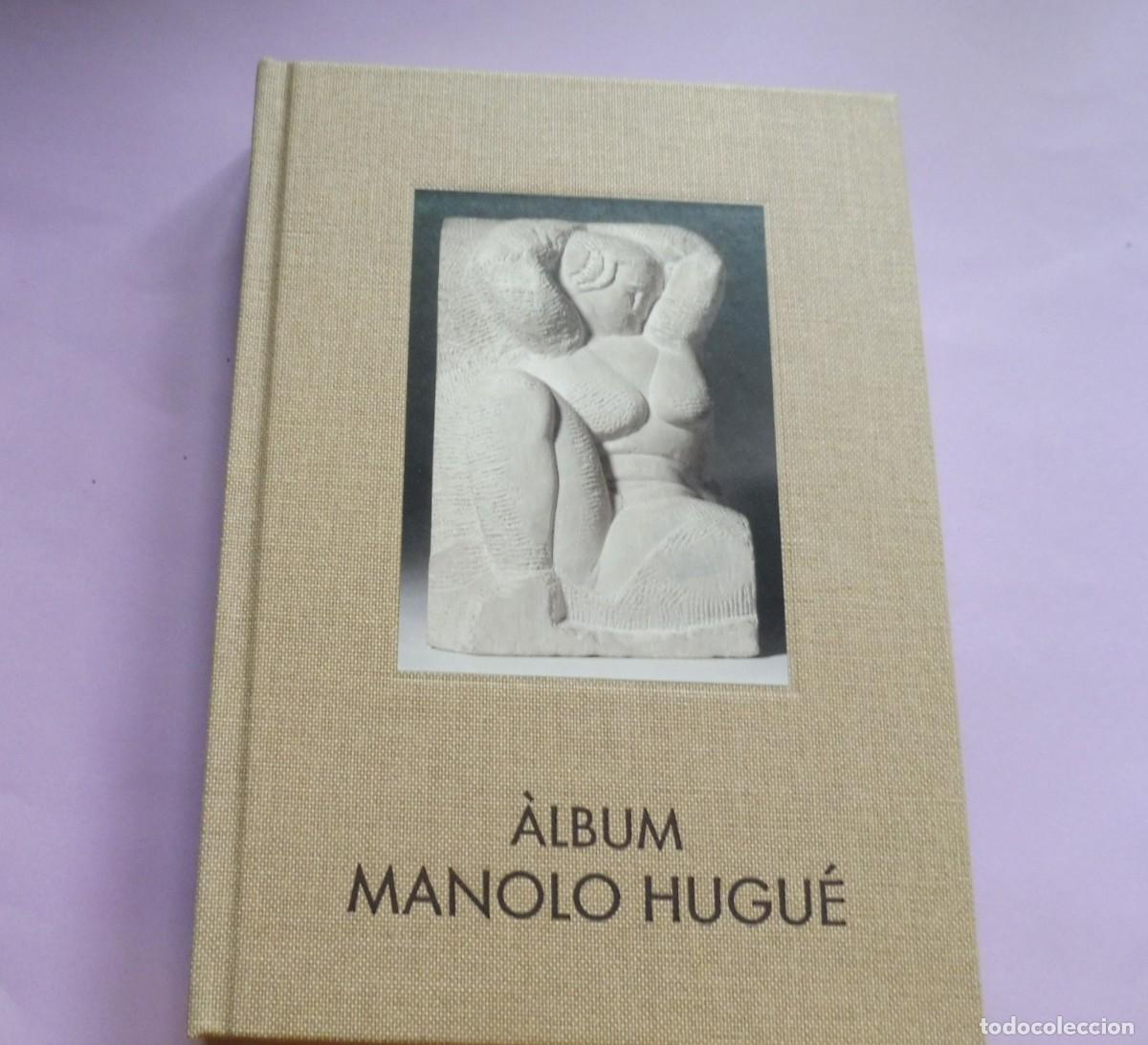 Libros: &Agrave;LBUM MANOLO HUGU&Eacute; (QUADERNS CREMA, 2005) EDICI&Oacute; DE LUXE AMB ESTOIG. PERFECTE ESTAT.