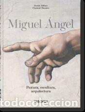 Libros: Miguel &Aacute;ngel. Pintura, escultura y arquitectura. 45th Ed. - Z&ouml;llner, Frank; Thoenes, Christof