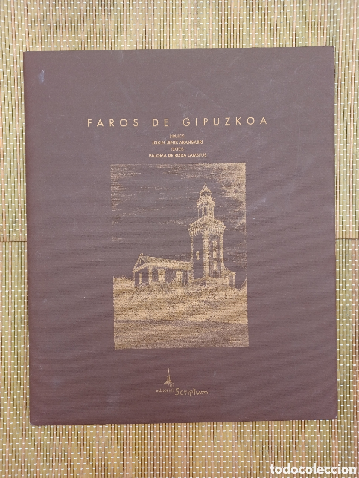 Libros: Faros de Gipuzkoa. Paloma de Roda Lamsfus. Jokin Leniz Aranbarri