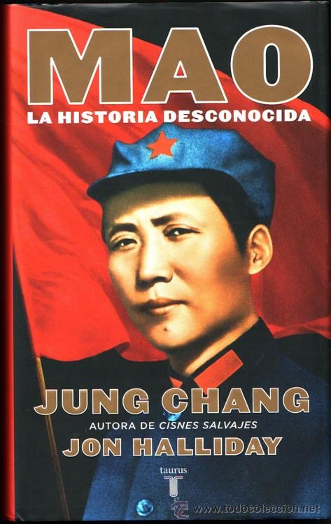 MAO, LA HISTORIA DESCONOCIDA. JUNG CHANG, JON HALLIDAY. ¡NUEVO! (Libros Nuevos - Literatura - Biografías)