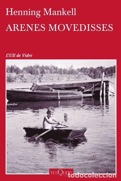 Libros: Arenes movedisses - Mankell, Henning - Foto 1