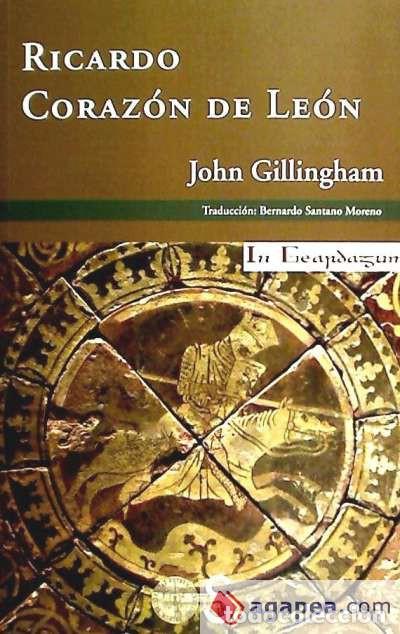 Libros: Ricardo Coraz&oacute;n de Le&oacute;n - Gillingham, John - Foto 1