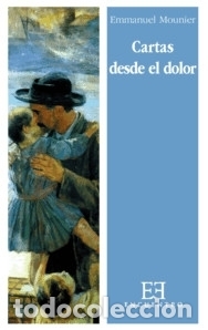Libros: Cartas desde el dolor - Mounier, Emmanuel - Foto 1
