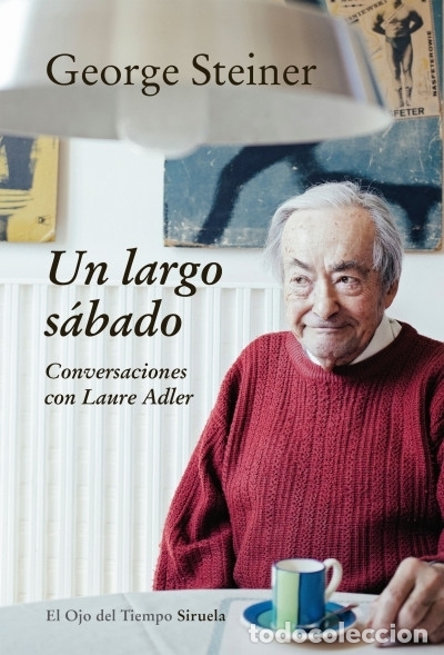 Libros: Un largo s&aacute;bado - Steiner, George - Foto 1