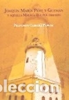 B&uuml;cher: Joaqu&iacute;n Mar&iacute;a Pery y Guzm&aacute;n y aquella M&aacute;laga que fue (1800/1835) - Cabrera Pablos, Francisco