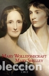 B&uuml;cher: Mary Wollstonecraft Mary Shelley - Gordon, Charlotte