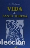 Libros: VIDA DE SANTA TERESA (15 ED. 2018) - Crisogono, P.