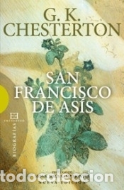 Libros: San Francisco de As&iacute;s - Chesterton, Gilbert Keith - Foto 1