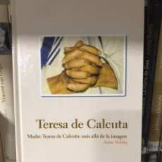 Libros: MADRE TERESA DE CALCUTA: MÁS ALLÁ DE LA IMAGEN. ANNE SEBBA. Lote 182026598