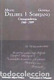 Libros: Correspondencia - Delibes, Miguel (1920-2010) ; Sobejano, Gonzalo
