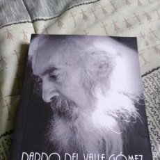 Libros: DARDO DEL VALLE GOMEZ -PATRIARCA DE LA COPLA - FOLKLORE ARGENTINO LIBRO DE 470 PAG. Lote 223468796