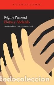 Libros: ELOISA Y ABELARDO - PERNOUD,R - Foto 1