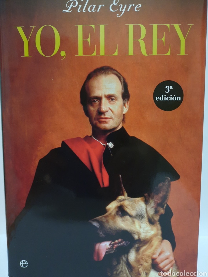 Libros: Yo el rey de Pilar Eyre - Foto 1