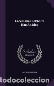 Libros: Lacemaker Lekholm Has An Idea - Hellstrom, Gustaf - Foto 1