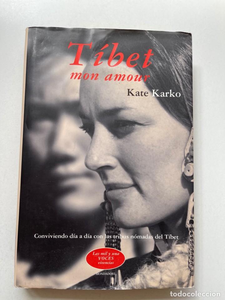 books: T&iacute;bet mon amour Kate Karko Editorial Mondadori 2001