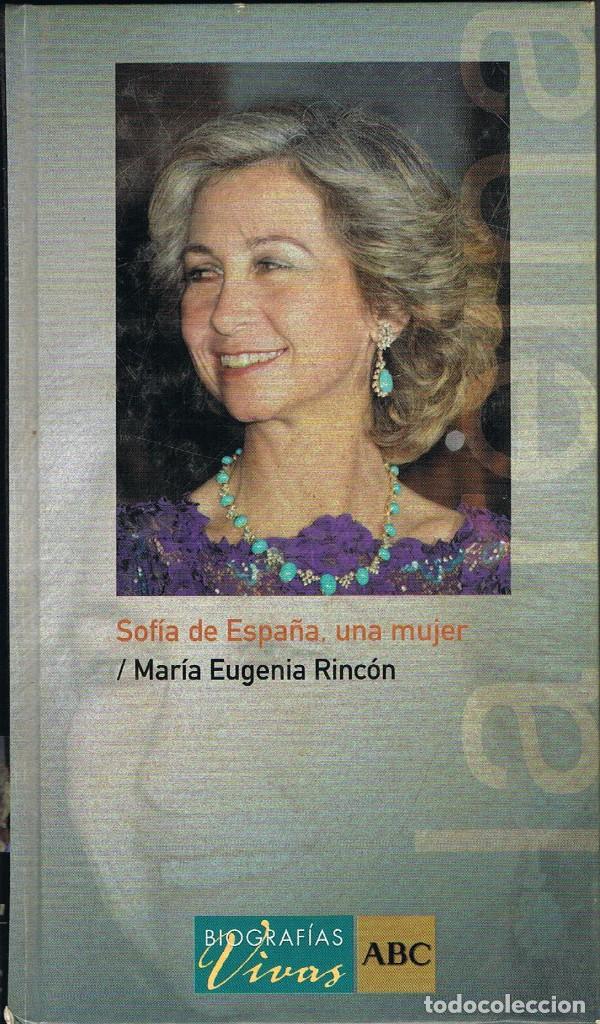 Libros: SOFIA DE ESPA&Ntilde;A, UN A REYNA - MARIA EUGENIA RINCON - Foto 1
