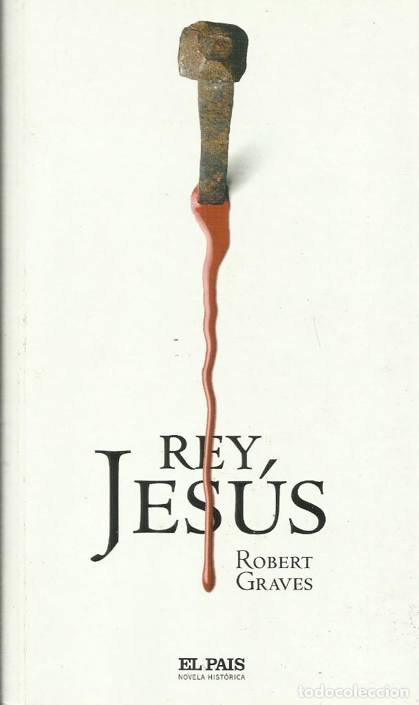 Libros: Rey Jes&uacute;s / Robert Graves. - Foto 1