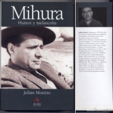 Libros: MOREIRO, JULIÁN. MIGUEL MIHURA. HUMOR Y MELANCOLÍA. 2004.