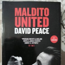 Libros: MALDITO UNITED (DAVID PEACE). Lote 312199623