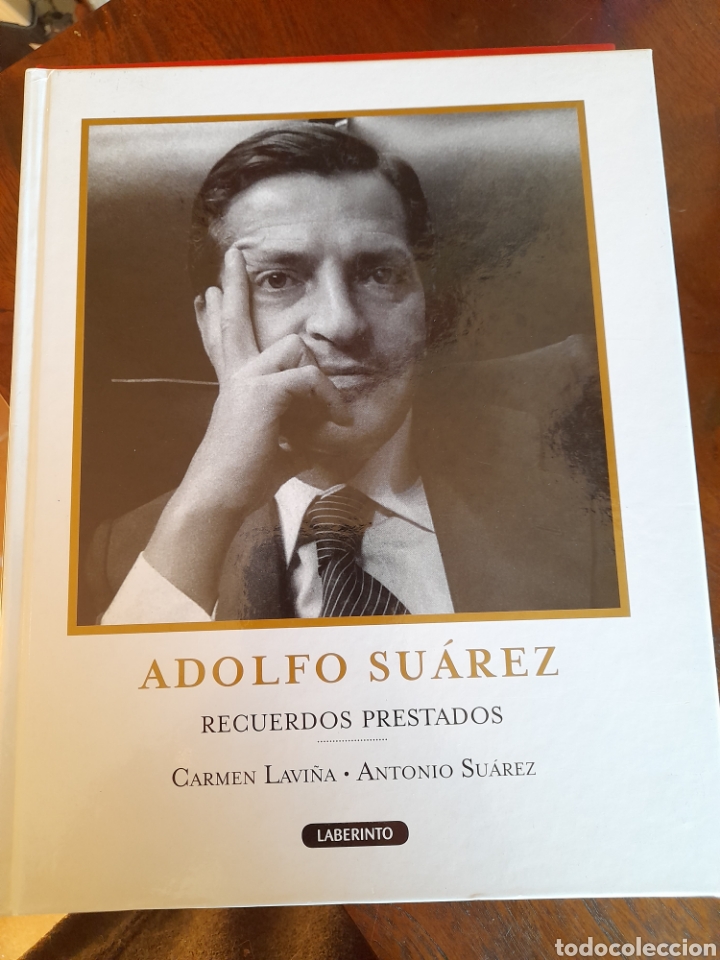 Libros: Adolfo Su&aacute;rez. Recuerdos prestados - Foto 1