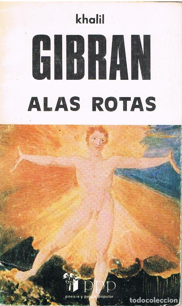 Libros: ALAS ROTAS -- KHALIL GIBRAN - Foto 1