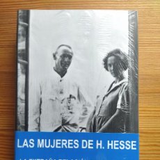 Libros: LAS MUJERES DE HERMANN HESSE - BARBEL REETZ - CIRCE - NUEVO, PRECINTADO (N2*)
