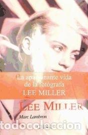 B&uuml;cher: Lee Miller - Marc Lambron