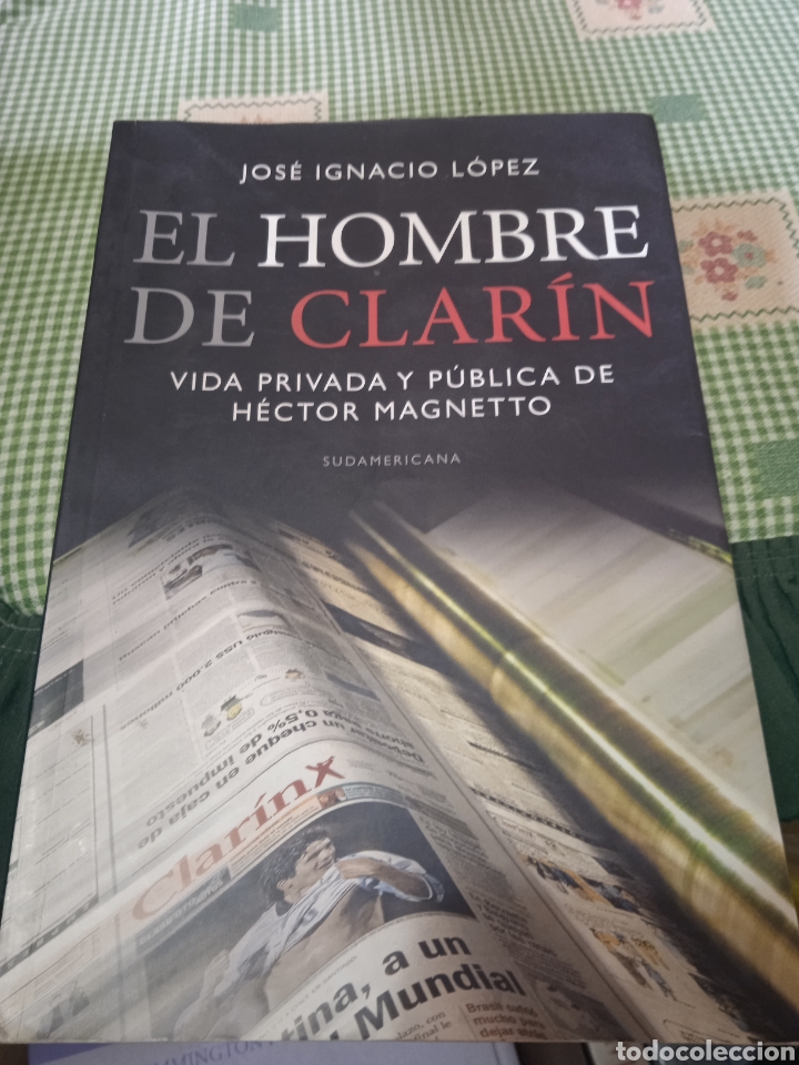B&uuml;cher: Baribook C44. . El hombre de Clar&iacute;n Jos&eacute; Ignacio L&oacute;pez H&eacute;ctor magnetto